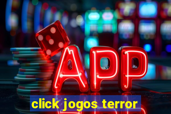 click jogos terror